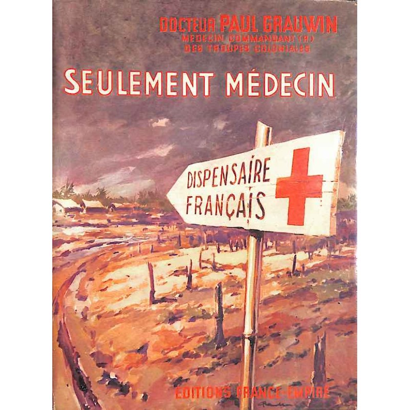 Commandant des Troupes Coloniales) - Seulement médecin