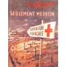 Commandant des Troupes Coloniales) - Seulement médecin